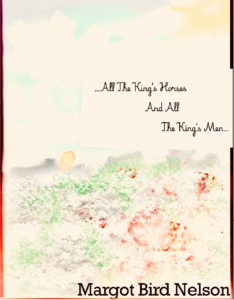 Open All the King’s Horses and All the King’s Men Cover